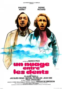 Облако в зубах / Un nuage entre les dents (1974) фильм скачать через торрент в хорошем качестве