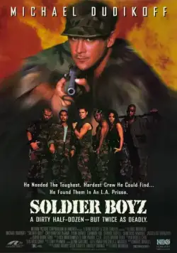 Солдаты / Soldier Boyz (1995) фильм скачать через торрент в хорошем качестве