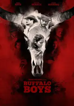 Ковбои / Buffalo Boys (2018) фильм скачать через торрент в хорошем качестве