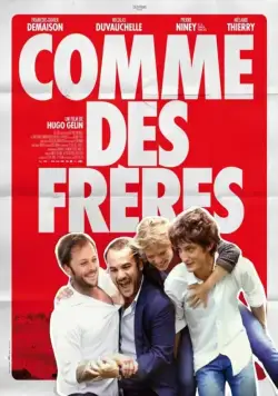 Как братья / Comme des frères (2012) фильм скачать через торрент в хорошем качестве