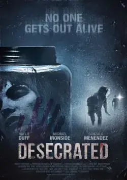 Осквернённый / Desecrated (2014) фильм скачать через торрент в хорошем качестве