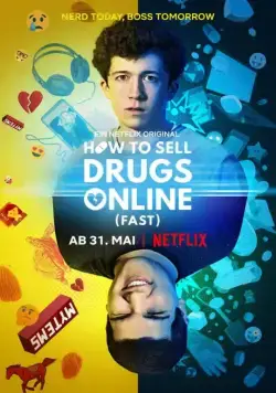 Как продавать наркотики онлайн (быстро) / How To Sell Drugs Online (Fast) (2019) cериал скачать через торрент в хорошем качестве