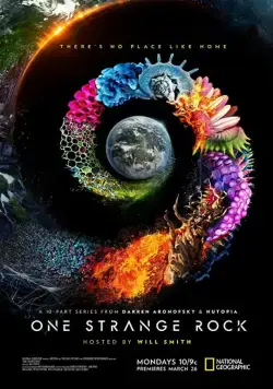 Неизвестная планета Земля / One Strange Rock (2018) cериал скачать через торрент в хорошем качестве