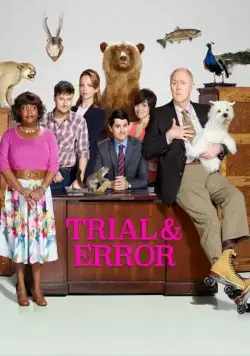 Методом проб и ошибок / Trial & Error (2017) cериал скачать через торрент в хорошем качестве