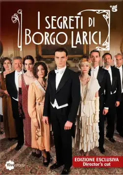 Тайны Борго Ларичи / I segreti di Borgo Larici (2014) cериал скачать через торрент в хорошем качестве