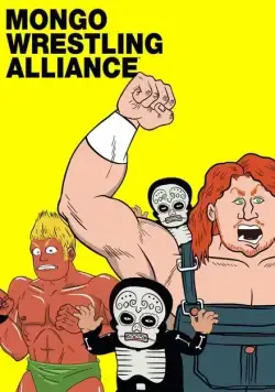 Безумные рестлеры / Mongo Wrestling Alliance (2011) cериал мультфильм скачать через торрент в хорошем качестве