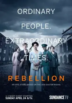 Восстание / Rebellion (2016) cериал скачать через торрент в хорошем качестве