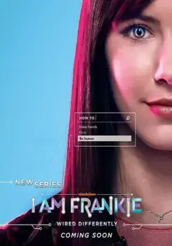 Я Фрэнки / I Am Frankie (2017) cериал скачать через торрент в хорошем качестве