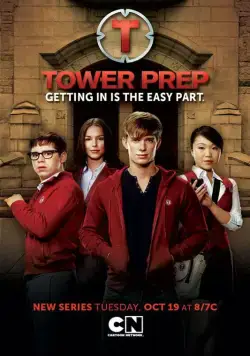 Башня познания / Tower Prep (2010) cериал скачать через торрент в хорошем качестве