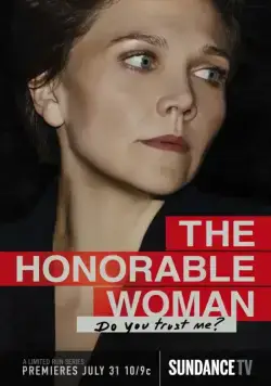 Благородная женщина / The Honourable Woman (2014) cериал скачать через торрент в хорошем качестве