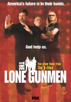 Одинокие стрелки / The Lone Gunmen (2001) cериал скачать через торрент в хорошем качестве
