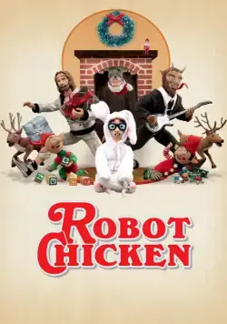 Робоцып / Robot Chicken (2006) cериал мультфильм скачать через торрент в хорошем качестве