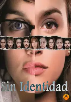 Неизвестная / Sin identidad (2014) cериал скачать через торрент в хорошем качестве