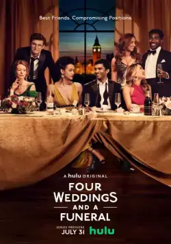 Четыре свадьбы и одни похороны / Four Weddings and a Funeral (2019) cериал скачать через торрент в хорошем качестве