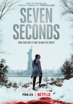 Семь секунд / Seven Seconds (2018) cериал скачать через торрент в хорошем качестве