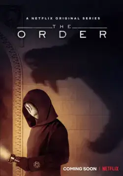 Тайный орден / The Order (2019) cериал скачать через торрент в хорошем качестве