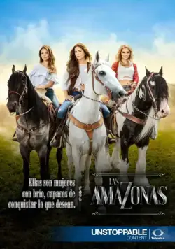 Амазонки / Las amazonas (2016) cериал скачать через торрент в хорошем качестве