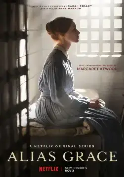 Она же Грэйс / Alias Grace (2017) cериал скачать через торрент в хорошем качестве