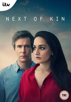 Ближайший родственник / Next of Kin (2018) cериал скачать через торрент в хорошем качестве