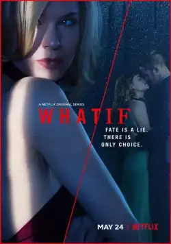 Что/если / What/If (2019) cериал скачать через торрент в хорошем качестве