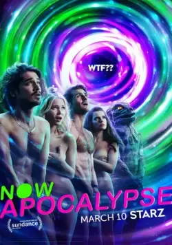 А теперь — апокалипсис / Now Apocalypse (2019) cериал скачать через торрент в хорошем качестве