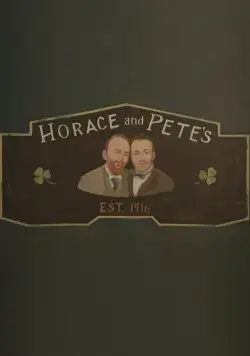 Хорас и Пит / Horace and Pete (2016) cериал скачать через торрент в хорошем качестве