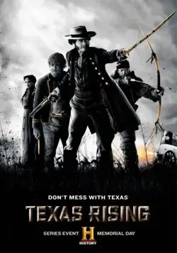 Восстание Техаса / Texas Rising (2015) cериал скачать через торрент в хорошем качестве