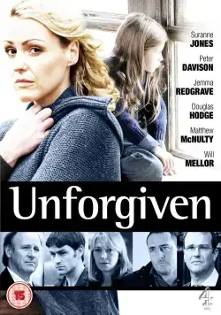 Непрощенная / Unforgiven (2009) cериал скачать через торрент в хорошем качестве