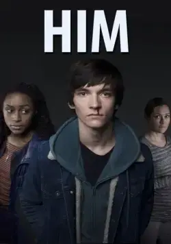 Он / Him (2016) cериал скачать через торрент в хорошем качестве