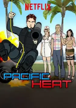 Тихоокеанская жара / Pacific Heat (2016) cериал мультфильм скачать через торрент в хорошем качестве