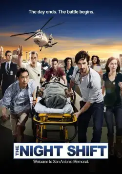 Ночная смена / The Night Shift (2014) cериал скачать через торрент в хорошем качестве