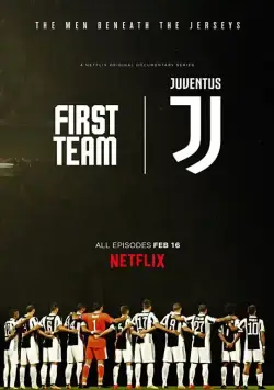 Первая команда: Ювентус / First Team: Juventus (2018) cериал скачать через торрент в хорошем качестве