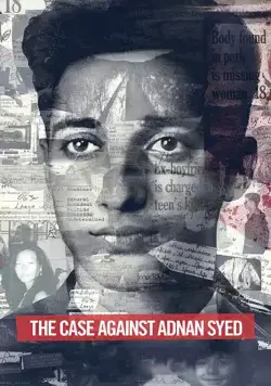 Дело Аднана Сайеда / The Case Against Adnan Syed (2019) cериал скачать через торрент в хорошем качестве