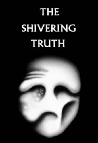 Жуткая Правда / The Shivering Truth (2018) cериал мультфильм скачать через торрент в хорошем качестве
