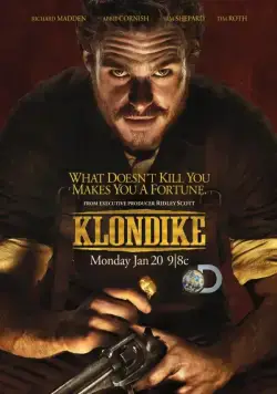 Клондайк / Klondike (2014) cериал скачать через торрент в хорошем качестве