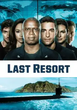 Отчаянные меры / Last Resort (2012) cериал скачать через торрент в хорошем качестве