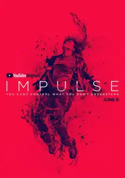 Импульс / Impulse (2018) cериал скачать через торрент в хорошем качестве