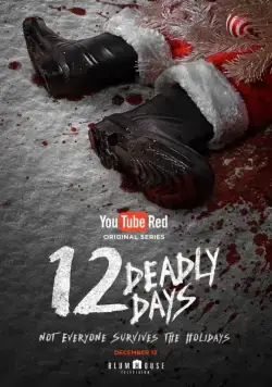12 смертельных дней / 12 Deadly Days (2016) сериал скачать через торрент в хорошем качестве