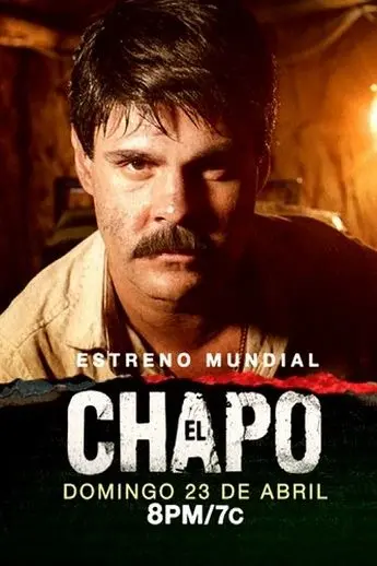 Эль Чапо / El Chapo (2017) cериал скачать через торрент в хорошем качестве