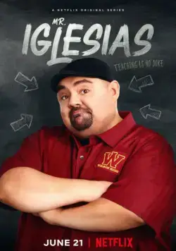 Мистер Иглесиас / Mr. Iglesias (2019) cериал скачать через торрент в хорошем качестве