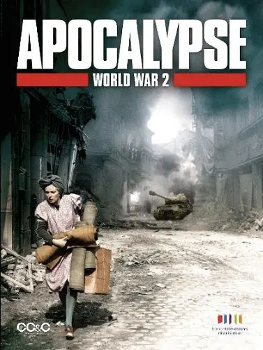 Апокалипсис: Вторая мировая война / Apocalypse: La 2ème guerre mondiale (2009) cериал скачать через торрент в хорошем качестве