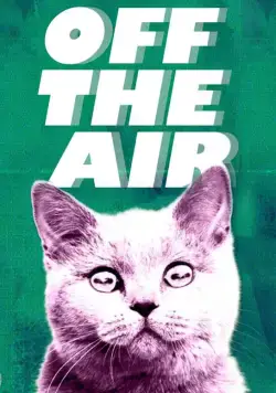Вне эфира / Off the Air (2011) cериал мультфильм скачать через торрент в хорошем качестве