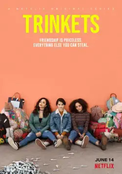 Воровки / Trinkets (2019) cериал скачать через торрент в хорошем качестве
