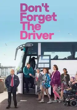Не забудьте водителя / Don't Forget the Driver (2019) cериал скачать через торрент в хорошем качестве