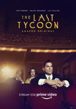 Последний магнат / The Last Tycoon (2016) cериал скачать через торрент в хорошем качестве