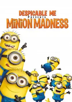 Гадкий Я: Мини-фильмы. Миньоны / Despicable Me: Minion Madness (2010) cериал мультфильм скачать через торрент в хорошем качестве