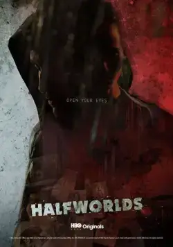 Полумиры / Halfworlds (2015) cериал скачать через торрент в хорошем качестве
