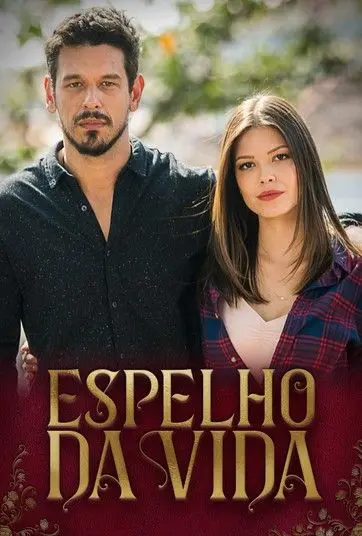 Зеркало жизни / Espelho da Vida (2018) cериал скачать через торрент в хорошем качестве