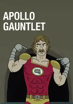 Аполло Гонлет / Apollo Gauntlet (2017) cериал мультфильм скачать через торрент в хорошем качестве