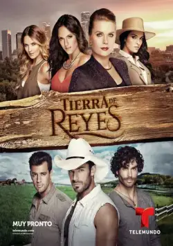 Земля королей / Tierra de Reyes (2014) cериал скачать через торрент в хорошем качестве
